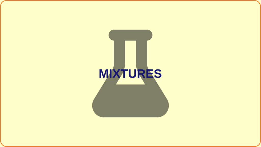 Mixtures